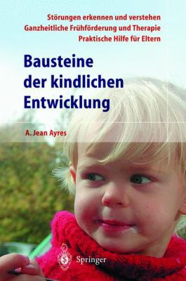 Bausteine der kindlichen Entwicklung: Die Bedeu... [German] 354043061X Book Cover