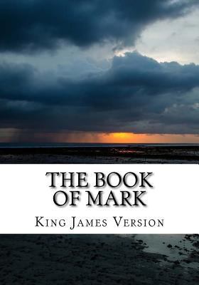 The Book of Mark (KJV) (Large Print) [Large Print] 1544224753 Book Cover