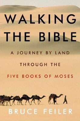 Walking the Bible: A Journey by Land Through th... 0380977753 Book Cover