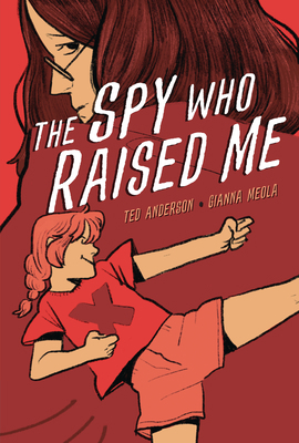 The Spy Who Raised Me 1541532406 Book Cover
