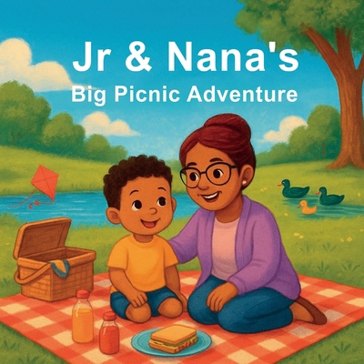 Jr & Nanas Big Picnic Adventure B0FT9GDZ7Z Book Cover
