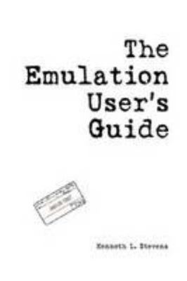 The Emulation User's Guide 1435753739 Book Cover
