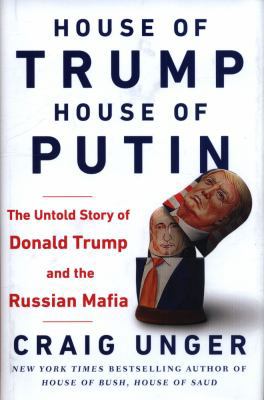 House of Trump, House of Putin: The Untold Stor... 0593080300 Book Cover