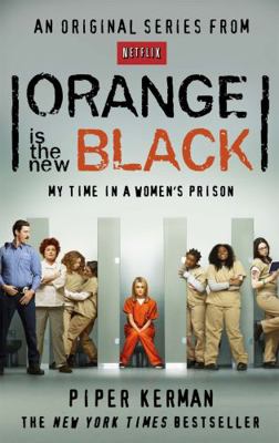 Orange Is the New Black: My Time in a Women's P... 0349139865 Book Cover