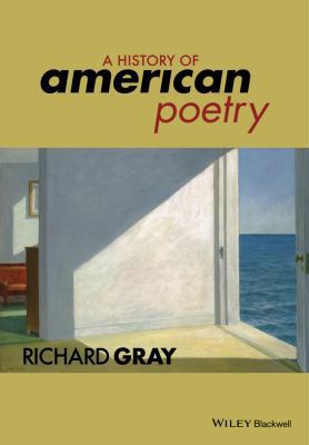 A History of American Poetry 1118795342 Book Cover
