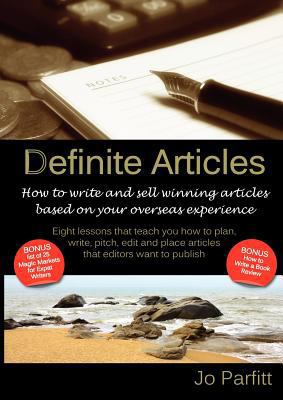 Definite Articles - How to Write and Sell Winni... 1904881335 Book Cover