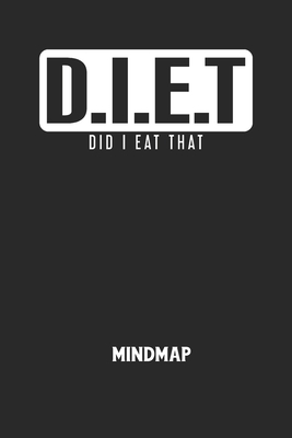 D.I.E.T DID I EAT THAT - Mindmap: Arbeitsbuch, ... [German] B084DFZHYM Book Cover