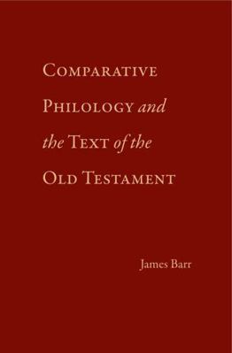 Comparative Philology and the Text of the Old T... 0931464331 Book Cover