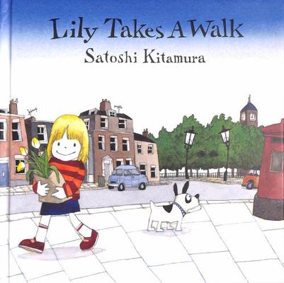 Lily takes a Walk 1912650681 Book Cover