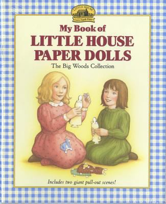 My Book of Little House Paper Dolls 0694006386 Book Cover