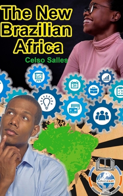 The New Brazilian AFRICA - Celso Salles: Africa... 1006764178 Book Cover