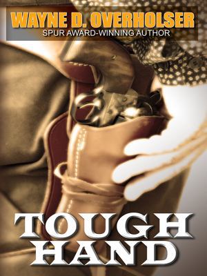 Tough Hand (Thorndike Large Print Western Series) [Large Print] 1410413527 Book Cover