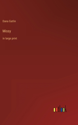 Missy: in large print 3368328271 Book Cover