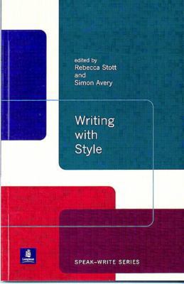 Writing with Style (Speak-Write Series) 0582382424 Book Cover