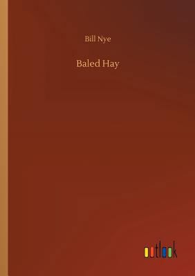 Baled Hay 3734049148 Book Cover