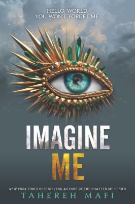 Imagine Me (Shatter Me, 6)            Book Cover