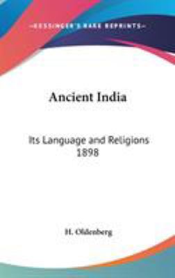 Ancient India: Its Language and Religions 1898 0548055092 Book Cover