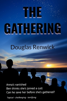 The Gathering: Anna's vanished. Ben thinks she'... 109544431X Book Cover