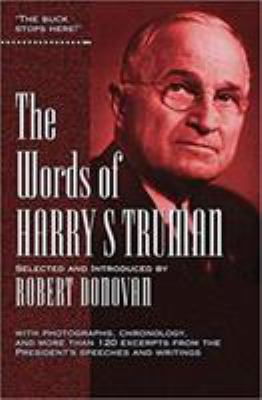 The Words of Harry S. Truman 1557042837 Book Cover