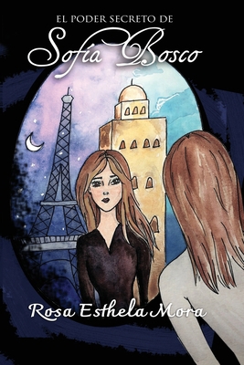 El Poder Secreto de Sofía Bosco (Spanish Edition) [Spanish]            Book Cover