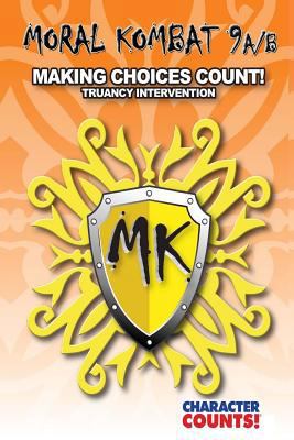 Moral Kombat 9a/B: Truancy Intervention - Makin... 1537793489 Book Cover