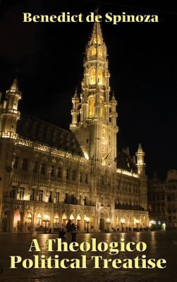 A Theologico-Political Treatise 1515437248 Book Cover