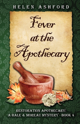 Fever at the Apothecary B0GWLTW1KY Book Cover