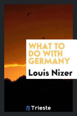 What to Do with Germany 1760574244 Book Cover