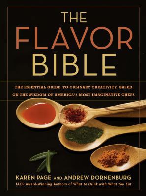 The Flavor Bible: The Essential Guide to Culina... 0316118400 Book Cover