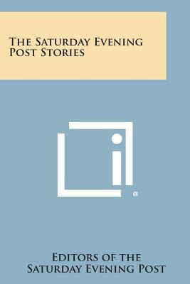 The Saturday Evening Post Stories 1494087359 Book Cover