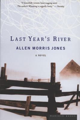 Last Year's River: A Novel 0618257497 Book Cover
