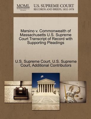 Marsino V. Commonwealth of Massachusetts U.S. S... 127013034X Book Cover