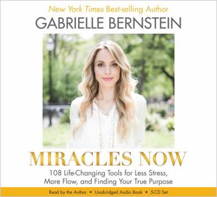 Miracles Now: 108 Life-Changing Tools for Less ... 1401944760 Book Cover