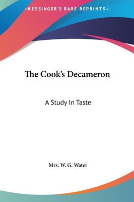 The Cook's Decameron: A Study in Taste 1161460152 Book Cover