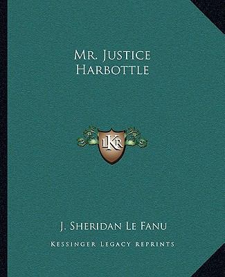 Mr. Justice Harbottle 1162675004 Book Cover