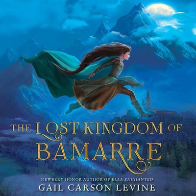 The Lost Kingdom of Bamarre 1538418177 Book Cover