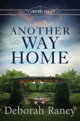 Another Way Home: A Chicory Inn Novel - Book 3 1426770456 Book Cover
