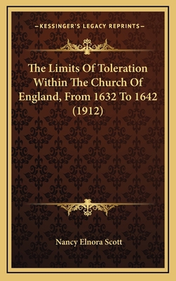 The Limits Of Toleration Within The Church Of E... 1165823276 Book Cover