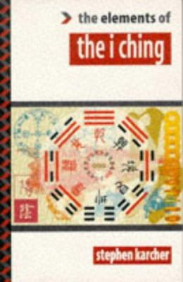 The I Ching (Elements of Series) 1862040354 Book Cover