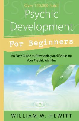 Psychic Development for Beginners: An Easy Guid... B006SRZ2AW Book Cover