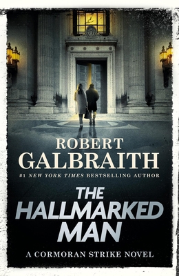 The Hallmarked Man: A Cormoran Strike Novel 0316586005 Book Cover