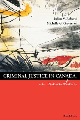 Criminal Justice in Canada: A Reader 0176424091 Book Cover