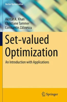 Set-Valued Optimization: An Introduction with A... 3662510367 Book Cover
