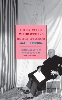 The Prince of Minor Writers: The Selected Essay... 1590178289 Book Cover