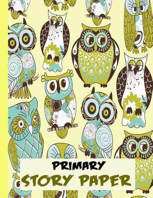 Primary Story Paper: Draw & Write Composition B... 1728674328 Book Cover