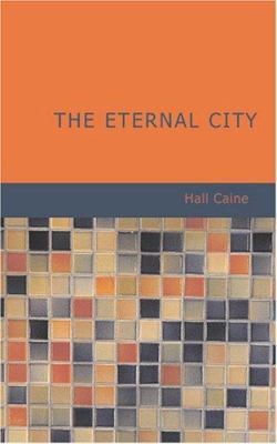 The Eternal City 1434633187 Book Cover