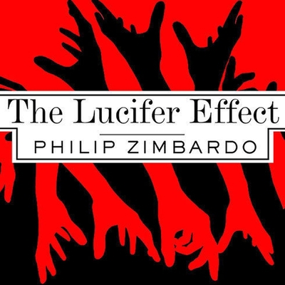 The Lucifer Effect: Understanding How Good Peop... B08XL9QGH5 Book Cover