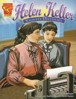 Helen Keller: Valiente Defensora [Spanish] 0736896724 Book Cover