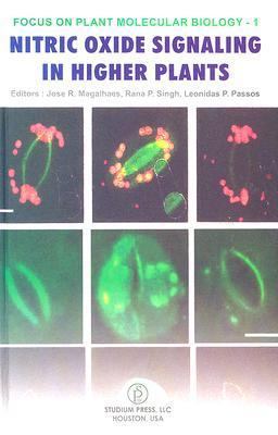 Nitric Oxide Signaling in Higher Plants: Focus ... 0976184923 Book Cover