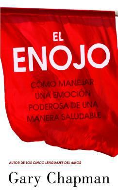 El Enojo [Spanish] 0825457270 Book Cover